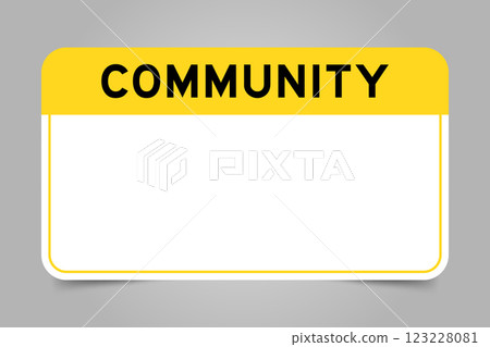 Label banner that have yellow headline with word community and white copy space, on gray background 123228081