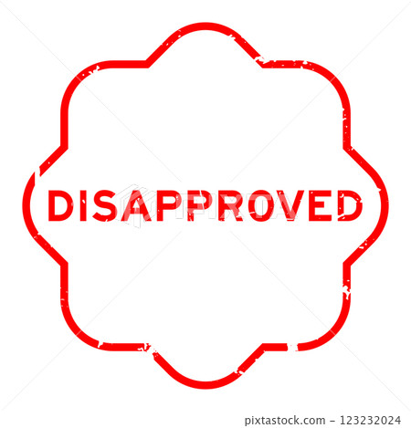 Grunge red disapproved word rubber seal stamp on white background 123232024