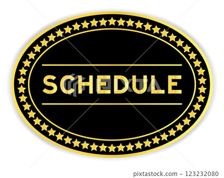 Black and gold color oval label sticker with word schedule on white background 123232080
