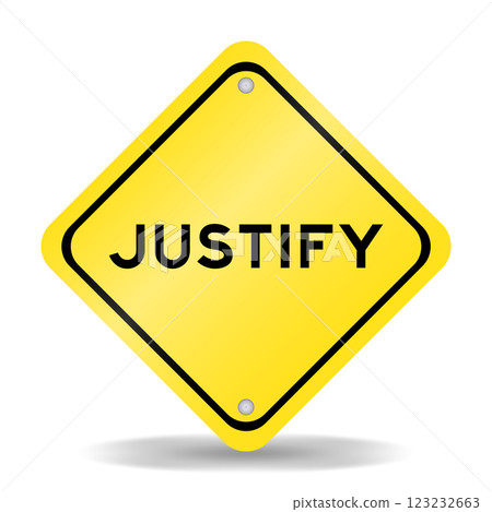 Yellow color transportation sign with word justify on white background 123232663