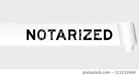 Ripped gray paper background that have word notarized under torn part 123232666