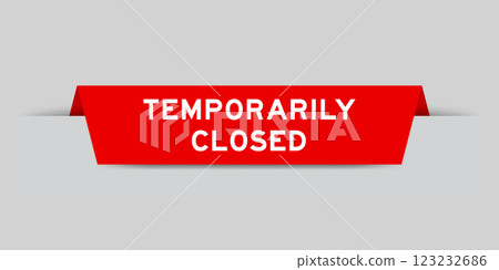 Red color inserted label with word temporarily closed on gray background 123232686