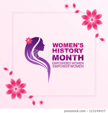 Women's History Month Empowered Women Empower Women Women's History Month Empowered Women Empower Women 123249437