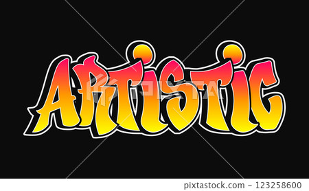The word Artistic written in graffiti style typography with a vibrant color gradient and a white outline The word Artistic written in graffiti style typography with a vibrant color gradient and a white outline 123258600