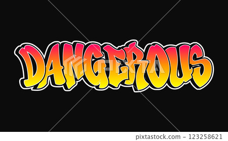 The word Dangerous written in graffiti style typography with a vibrant color gradient and a white outline 123258621
