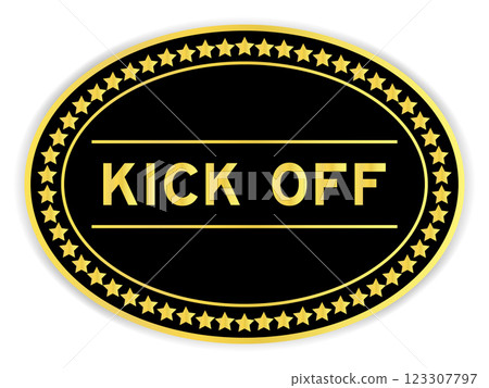 Black and gold color oval label sticker with word kick off on white background Black and gold color oval label sticker with word kick off on white background 123307797
