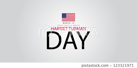 Harriet Tubman Day An Annual Celebration of Courage and Determination in America 123321971