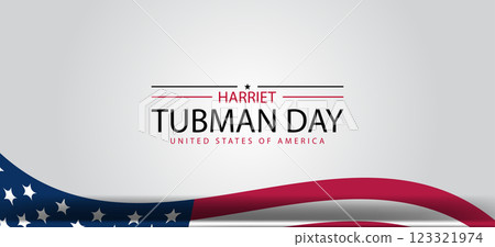 March 10th Marks a Special Day in the United States Harriet Tubman Day March 10th Marks a Special Day in the United States Harriet Tubman Day 123321974