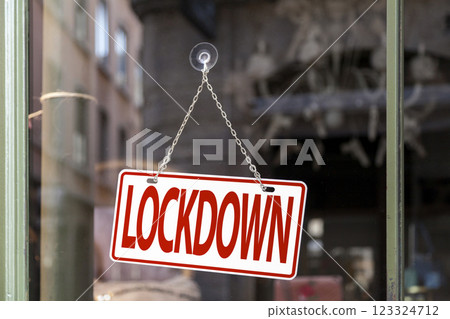Lockdown sign in a window 123324712