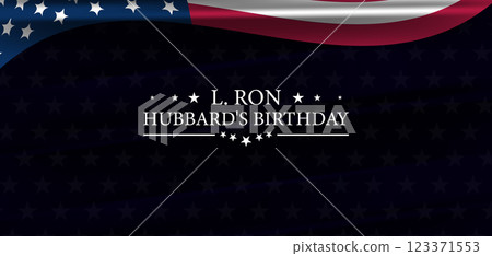 Remembering L Ron Hubbard on His Special Day 123371553