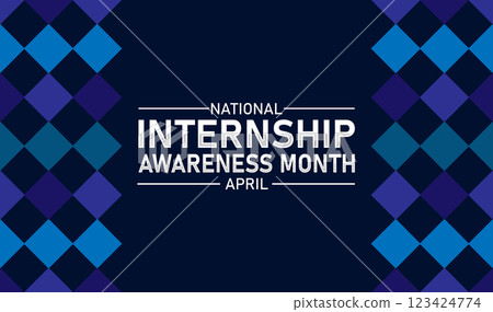 National Internship Awareness Month April 123424774