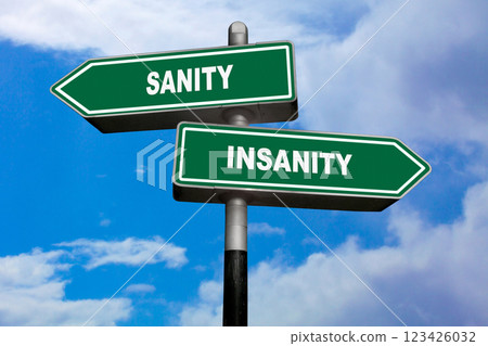 Sanity or Insanity - Direction signs Sanity or Insanity - Direction signs 123426032