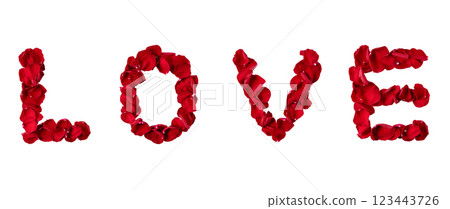 Word LOVE made with red roses flower petals isolated on white background. Creative idea for Valentines Day holiday or wedding. 123443726