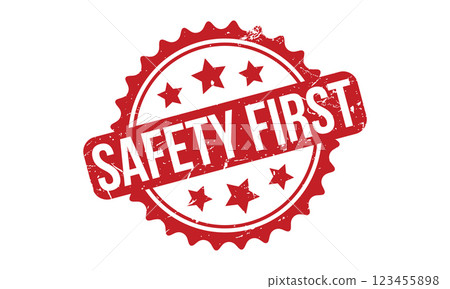 Safety First Rubber Stamp Seal Vector Safety First Rubber Stamp Seal Vector 123455898