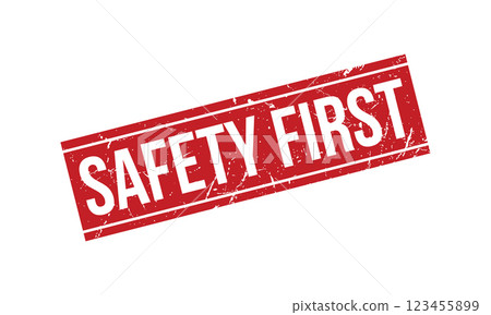 Safety First Rubber Stamp Seal Vector Safety First Rubber Stamp Seal Vector 123455899