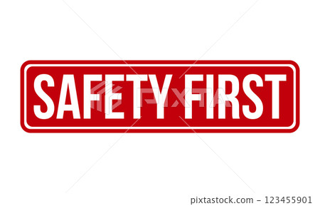 Safety First Rubber Stamp Seal Vector Safety First Rubber Stamp Seal Vector 123455901