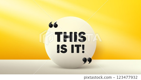 This is it tag. Circle frame, product stage background. Special offer sign. Super promotion symbol. This is it round frame message. Minimal design offer scene. 3d comma quotation. Vector 123477932