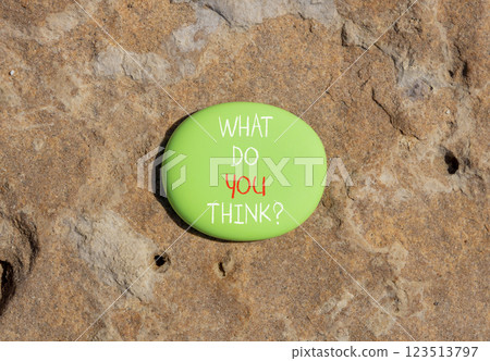 What do you think symbol. Concept words What do you think on beautiful green stone. Beautiful stone background. Business and What do you think concept. Copy space. 123513797