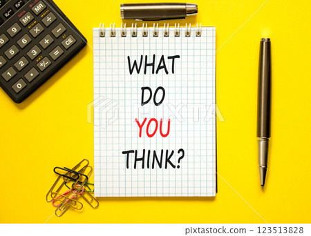 What do you think symbol. Concept words What do you think on beautiful white note. Beautiful yellow table yellow background. Black calculator. Business and What do you think concept. Copy space. What do you think symbol. Concept words What do you think on beautiful white note. Beautiful yellow table yellow background. Black calculator. Business and What do you think concept. Copy space. 123513828