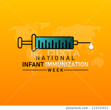 National Infant Immunization Week National Infant Immunization Week 123533431