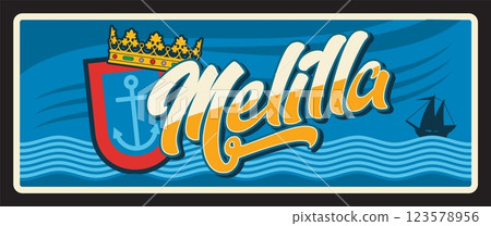 Melilla autonomous city of Spain in North Africa. Vector travel plate, vintage sign, retro postcard design. Seascape with ship on waves, coat of arms and royal crown symbols on banner 123578956