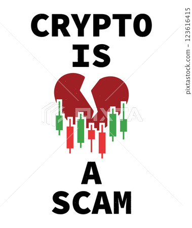 Crypto is a Scam - funny vector concept distressed broken heart with a candlestick chart Crypto is a Scam - funny vector concept distressed broken heart with a candlestick chart 123616415
