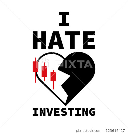 I Hate Investing - vector design featuring a heart with a candlestick chart 123616417
