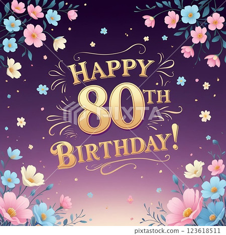 Happy 80th birthday floral greeting card.  123618511