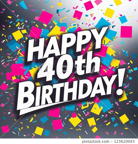 Happy 40th Birthday text with colorful confetti on dark background.  123620083