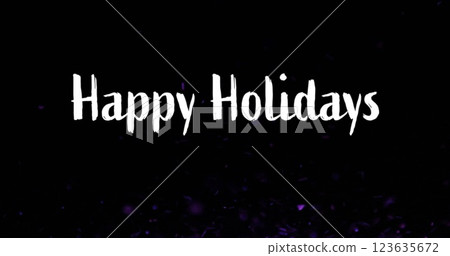 Image of happy holidays text and confetti ball moving in brisk wind against black background Image of happy holidays text and confetti ball moving in brisk wind against black background 123635672