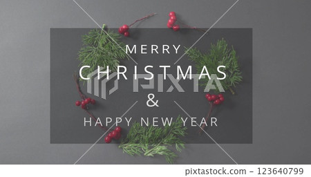 Image of christmas greetings text over christmas decorations Image of christmas greetings text over christmas decorations 123640799