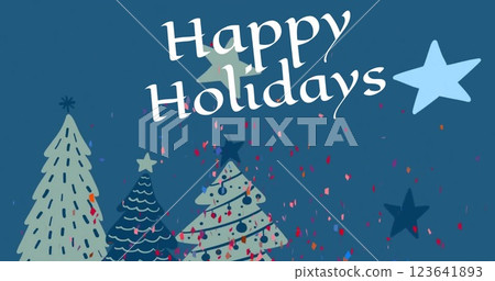 Image of happy holidays text over christmas trees and snow falling Image of happy holidays text over christmas trees and snow falling 123641893