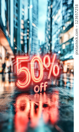 Glowing neon 50% off sign reflecting on a wet city street with blurred skyscrapers and lights in the background, creating a modern and dynamic urban shopping atmosphere. 123657258