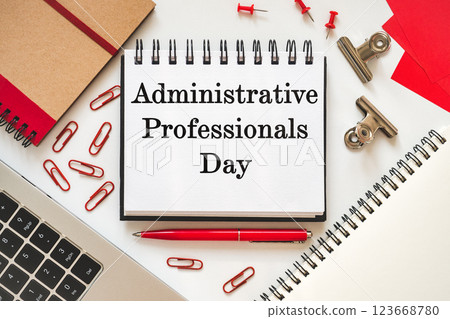 Happy Administrative Professionals Day. Notepad with congratulatory inscriptions 123668780