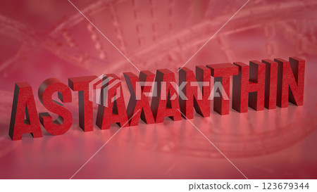 The Astaxanthin text for medical or Health concept 3d Rendering. The Astaxanthin text for medical or Health concept 3d Rendering. 123679344