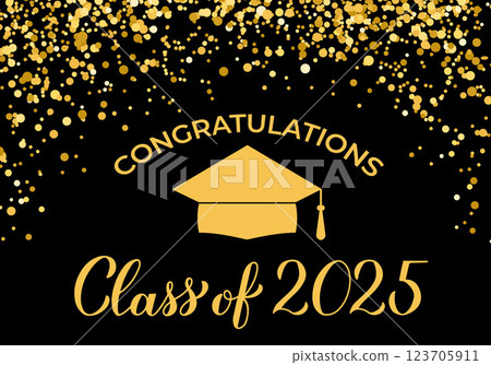 Class of 2025 banner. Gold confetti graduation party or prom decorations. Congratulations to graduates typography poster. Vector illustration. Class of 2025 banner. Gold confetti graduation party or prom decorations. Congratulations to graduates typography poster. Vector illustration. 123705911
