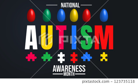National Autism Awareness Month, Promoting Understanding and Inclusion National Autism Awareness Month, Promoting Understanding and Inclusion 123735118