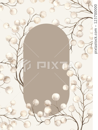 Antique poster design of beige and dried flowers with white berries. Watercolor illustration in vintage style with oval background for text. Design poster, card, wedding design, invitations Antique poster design of beige and dried flowers with white berries. Watercolor illustration in vintage style with oval background for text. Design poster, card, wedding design, invitations 123780000