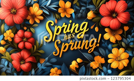 This vibrant design features the phrase Spring has Sprung! with bold, yellow text. The lettering is surrounded by colorful flowers like red, yellow, and orange, set against a rich. 123795304