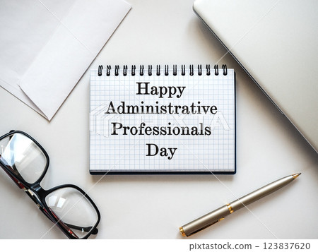 Happy Administrative Professionals Day. Notepad with congratulatory inscriptions 123837620