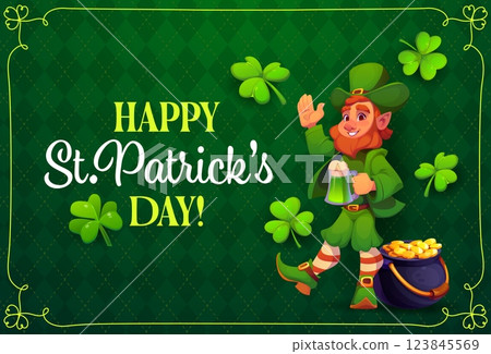 Happy st Patrick day greeting card with funny leprechaun, shamrock clover and golden pot. Cartoon vector festive and cheerful leprechaun character holding a mug of green beer, celebrates Irish holiday Happy st Patrick day greeting card with funny leprechaun, shamrock clover and golden pot. Cartoon vector festive and cheerful leprechaun character holding a mug of green beer, celebrates Irish holiday 123845569