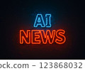 Neon sign with the inscription ai news 123868032