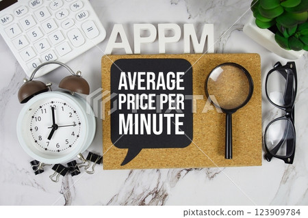 APPM - Average Price Per Minute acronym with calculator, alarm clock and magnifying glass, Business concept background APPM - Average Price Per Minute acronym with calculator, alarm clock and magnifying glass, Business concept background 123909784
