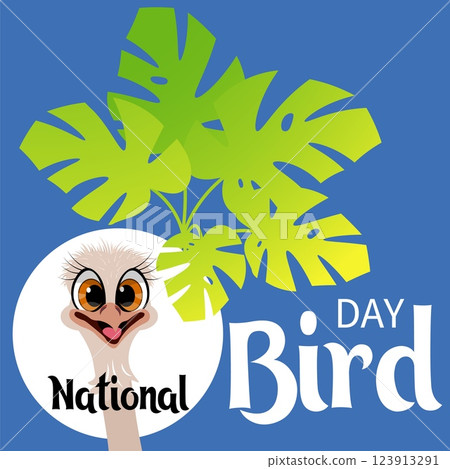 National Bird Day. Celebrating national bird day with bird illustrations. Laughing ostrich head and monstera leaves. Vector template National Bird Day. Celebrating national bird day with bird illustrations. Laughing ostrich head and monstera leaves. Vector template 123913291