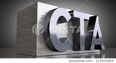 CTA, call to action - metal typographical concept - 3D illustration CTA, call to action - metal typographical concept - 3D illustration 123918804