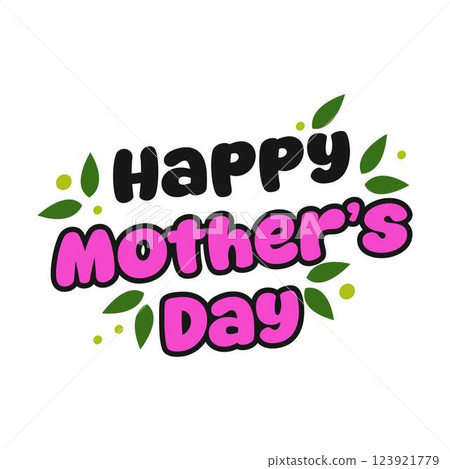 Happy Mothers Day Typography Isolated Background  123921779