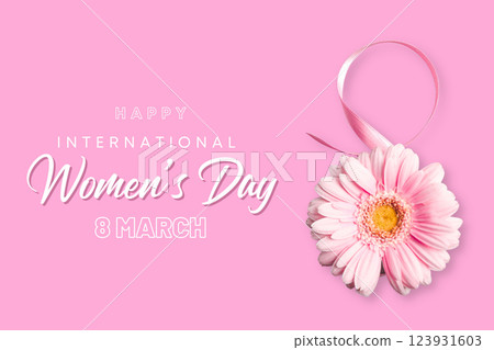 8 March, international women's day, pink flower and ribbon on pink background, with text 8 March, international women's day, pink flower and ribbon on pink background, with text 123931603