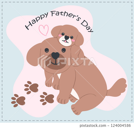 Father's Day Dog Dad and A puppy rides on its father's back Illustration in Cute Cartoon Flat Design Father's Day Dog Dad and A puppy rides on its father's back Illustration in Cute Cartoon Flat Design 124004586