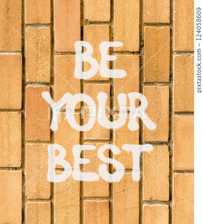 Motivational be your best symbol. Concept words Be your best on beautiful brown brick wall. Beautiful brown brick wall background. Business motivational be your best concept. Copy space. 124058609
