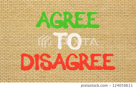 Agree to disagree symbol. Concept words Agree to disagree on beautiful brick wall . Beautiful brick wall background. Business and agree to disagree concept. Copy space. 124058611